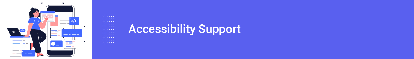 accessibility support